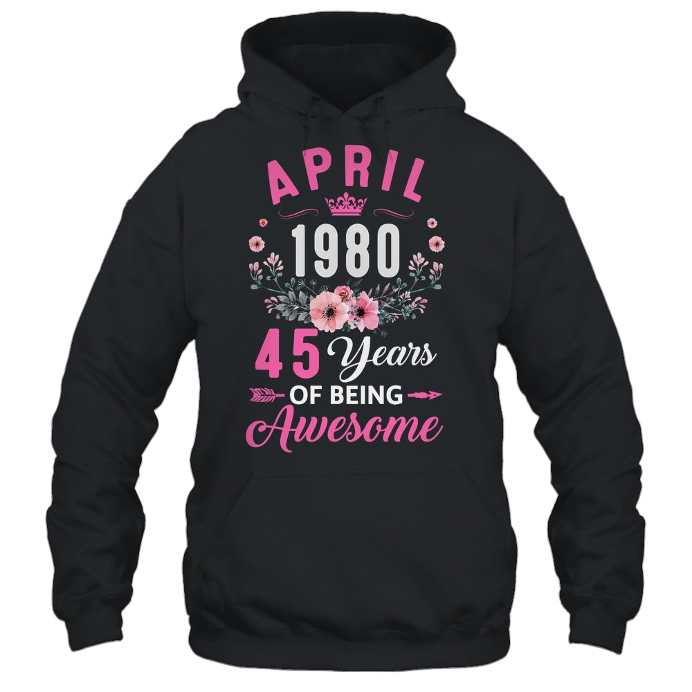 Made In 1980 45 Years Old April 45th Birthday Women Shirt & Tank Top | siriusteestore