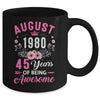 Made In 1980 45 Years Old August 45th Birthday Women Mug | siriusteestore