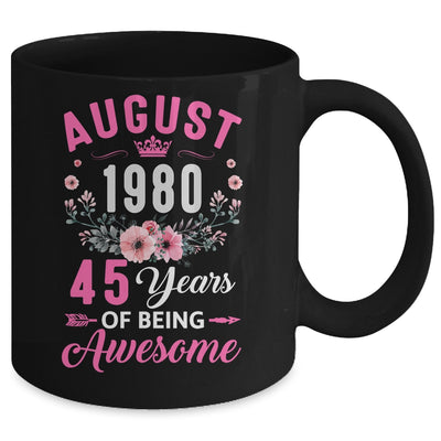 Made In 1980 45 Years Old August 45th Birthday Women Mug | siriusteestore