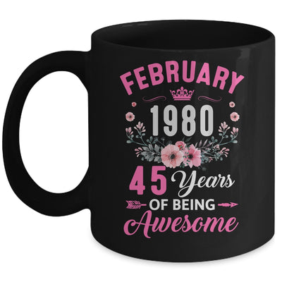 Made In 1980 45 Years Old February 45th Birthday Women Mug | siriusteestore