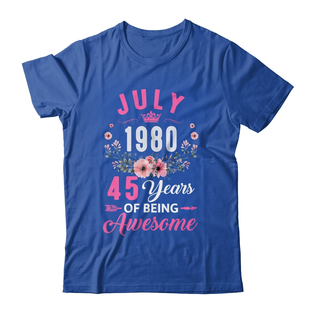 Made In 1980 45 Years Old July 45th Birthday Women Shirt & Tank Top | siriusteestore