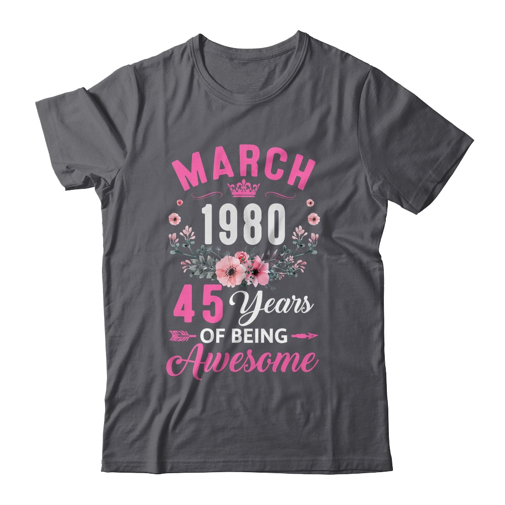 Made In 1980 45 Years Old March 45th Birthday Women Shirt & Tank Top | siriusteestore
