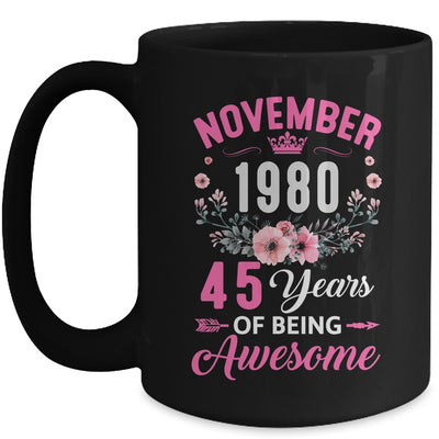 Made In 1980 45 Years Old November 45th Birthday Women Mug | siriusteestore