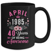 Made In 1985 40 Years Old April 40th Birthday Women Mug | siriusteestore