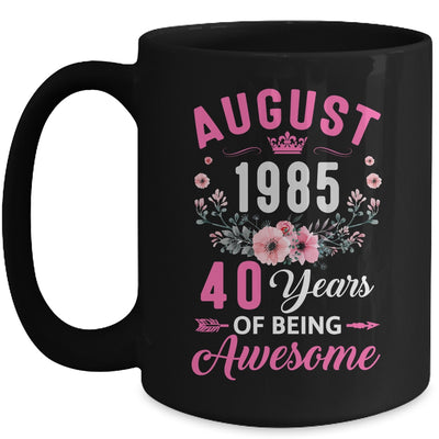 Made In 1985 40 Years Old August 40th Birthday Women Mug | siriusteestore
