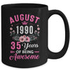 Made In 1990 35 Years Old August 35th Birthday Women Mug | siriusteestore