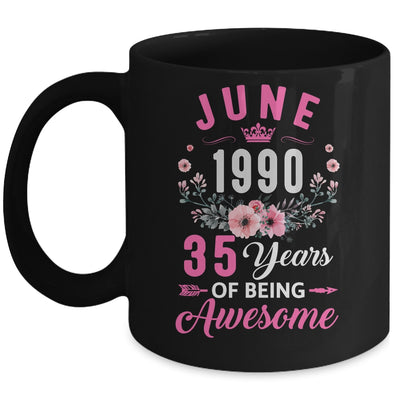 Made In 1990 35 Years Old June 35th Birthday Women Mug | siriusteestore