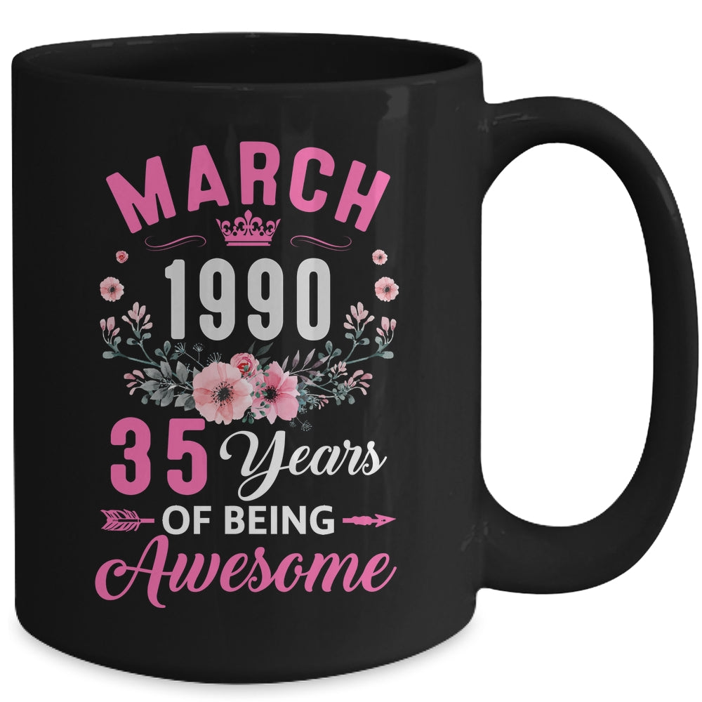 Made In 1990 35 Years Old March 35th Birthday Women Mug | siriusteestore