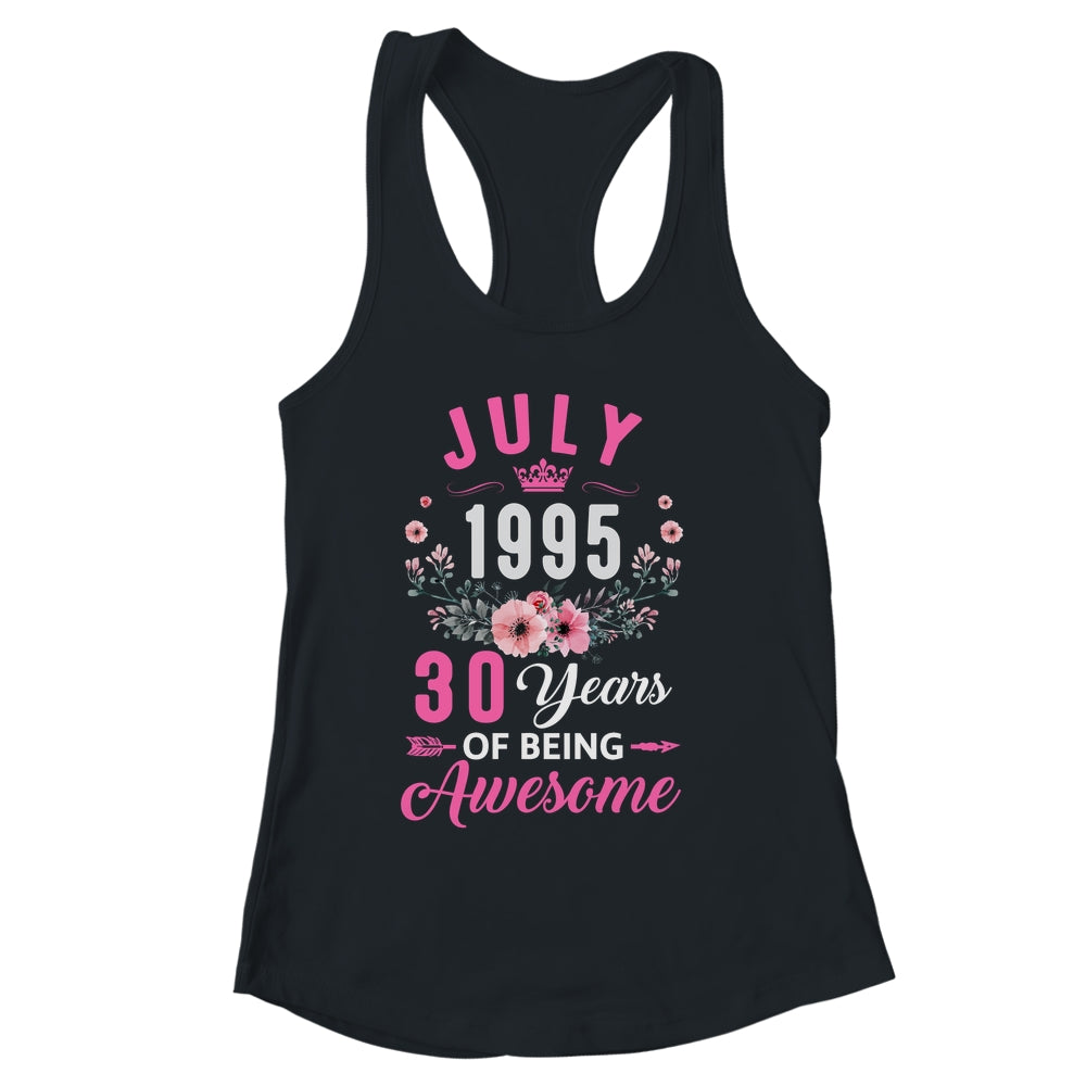 Made In 1995 30 Years Old July 30th Birthday Women Shirt & Tank Top | siriusteestore