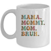 Mama Mommy Mom Bruh For Mom Life Retro Mother's Day Mug | siriusteestore