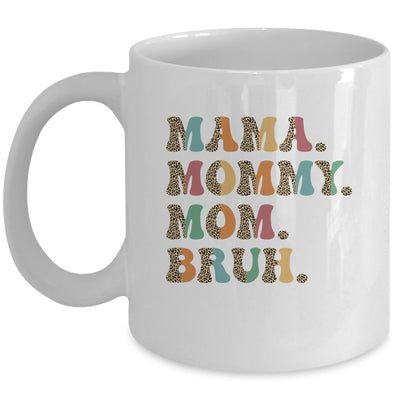 Mama Mommy Mom Bruh For Mom Life Retro Mother's Day Mug | siriusteestore