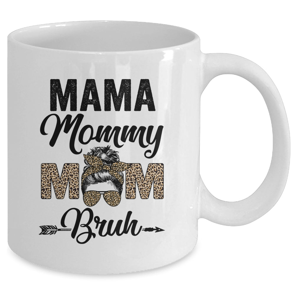 Mama Mommy Mom Bruh Leopard Messy Bun Mothers Day Mug | siriusteestore