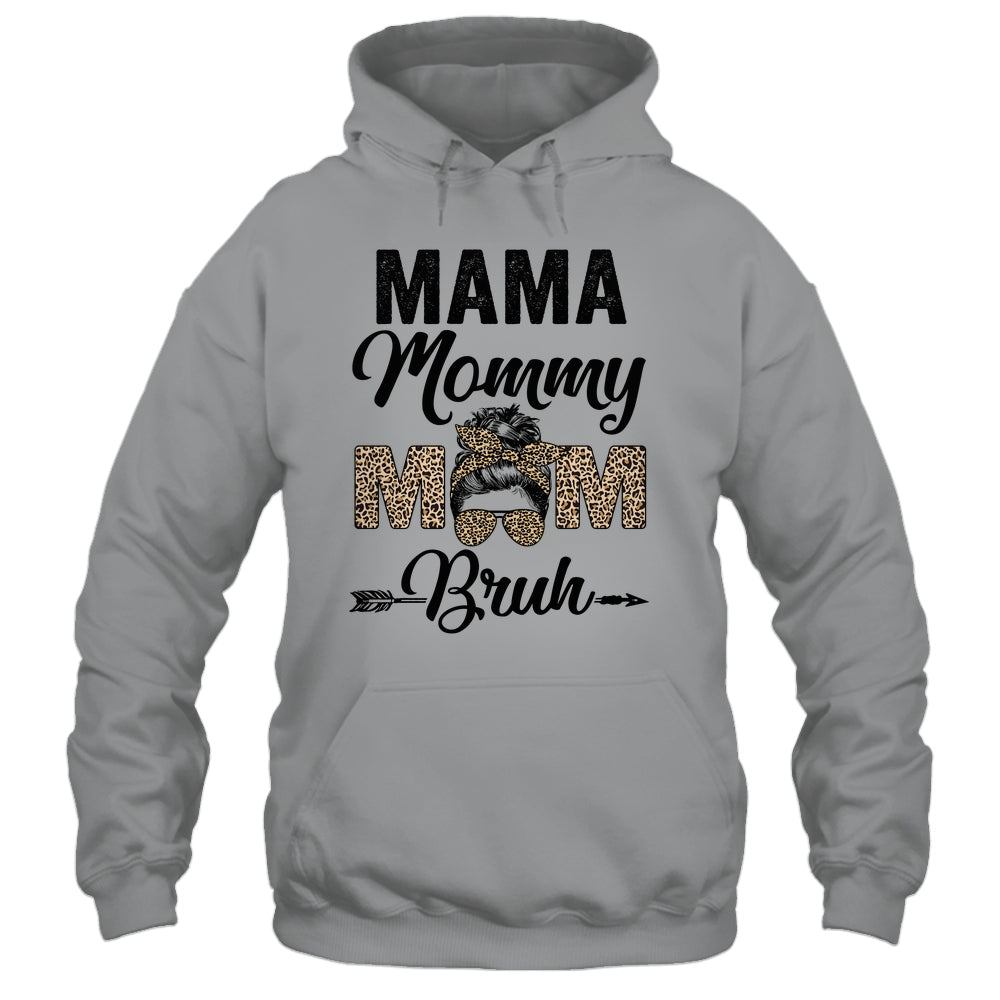 Mama Mommy Mom Bruh Leopard Messy Bun Mothers Day Shirt & Tank Top | siriusteestore