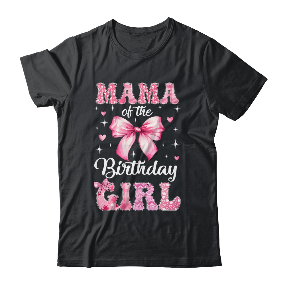 Mama Of Birthday Girl Coquette Bow Matching Family Shirt & Hoodie | siriusteestore