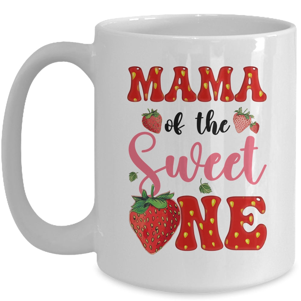 Mama Of Sweet One Strawberry Frist 1st Birthday Girl Mug | siriusteestore