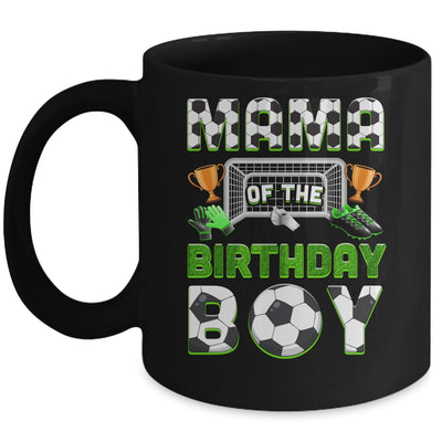 Mama Of The Birthday Boy Soccer Family Matching Party Mug | siriusteestore