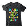 Mama Of The Birthday Boy T-Rex Dinosaur Birthday Party Shirt & Hoodie | siriusteestore
