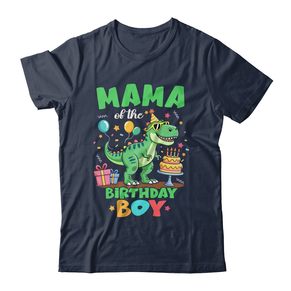 Mama Of The Birthday Boy T Rex Dinosaur Family Party Shirt & Hoodie | siriusteestore