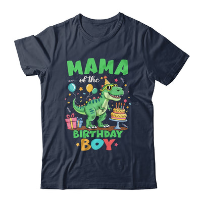 Mama Of The Birthday Boy T Rex Dinosaur Family Party Shirt & Hoodie | siriusteestore