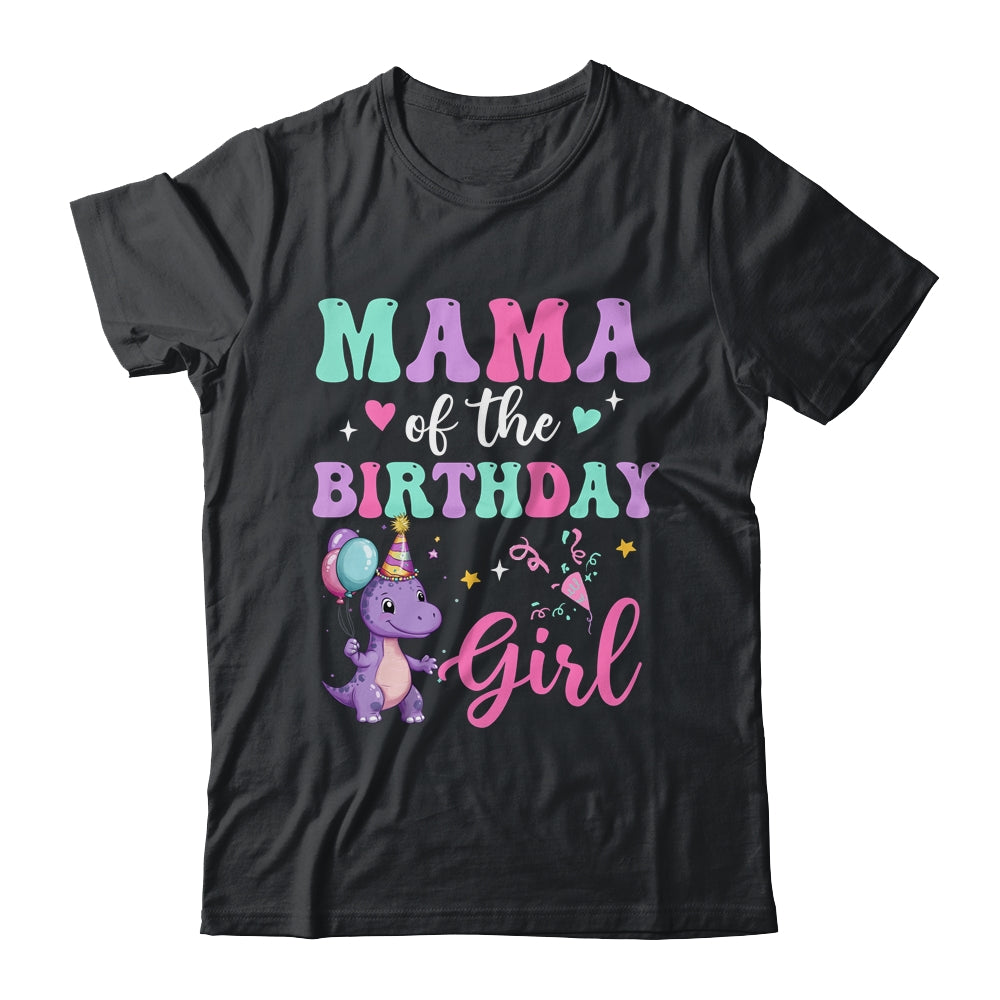 Mama Of The Birthday For Girl Dinosaur T-Rex Party Family Shirt & Hoodie | siriusteestore