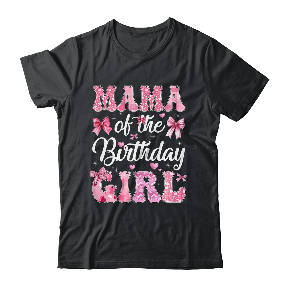 Mama Of The Birthday Girl Family Pink Coquette Bow Shirt & Hoodie | siriusteestore