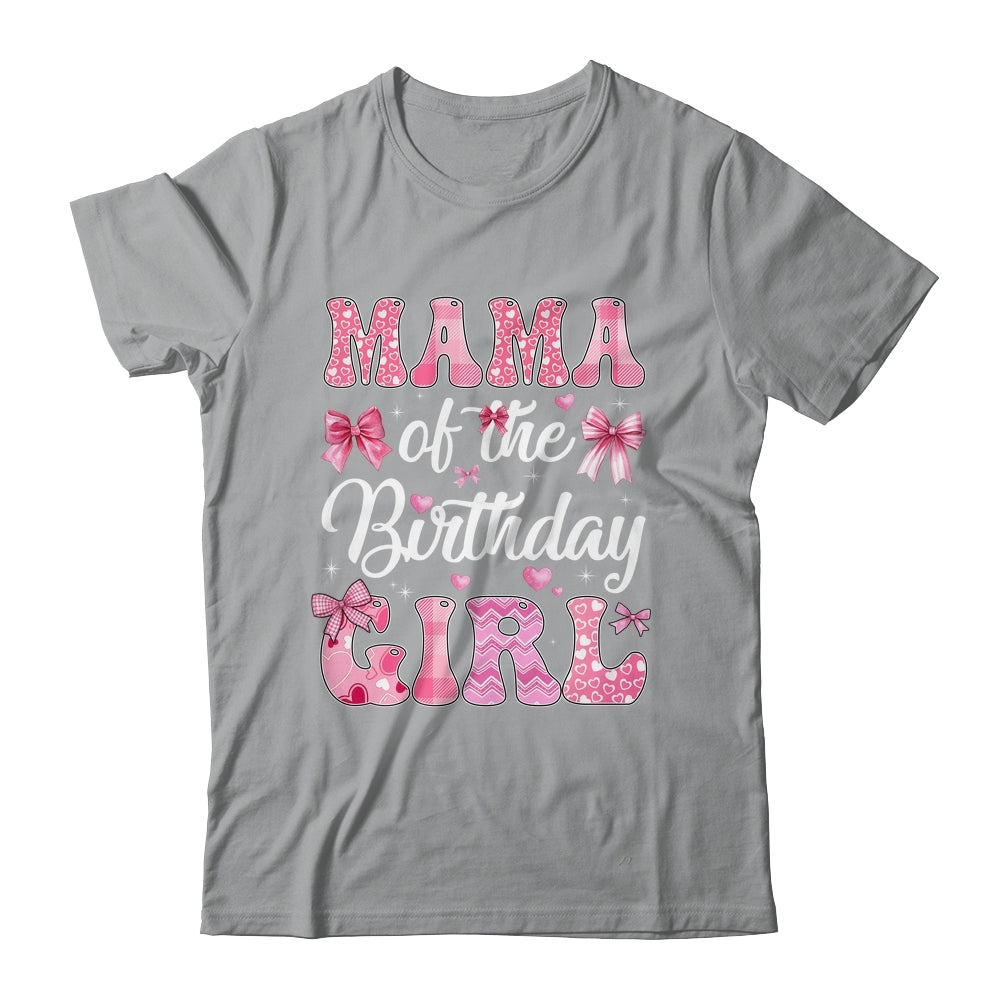 Mama Of The Birthday Girl Family Pink Coquette Bow Shirt & Hoodie | siriusteestore