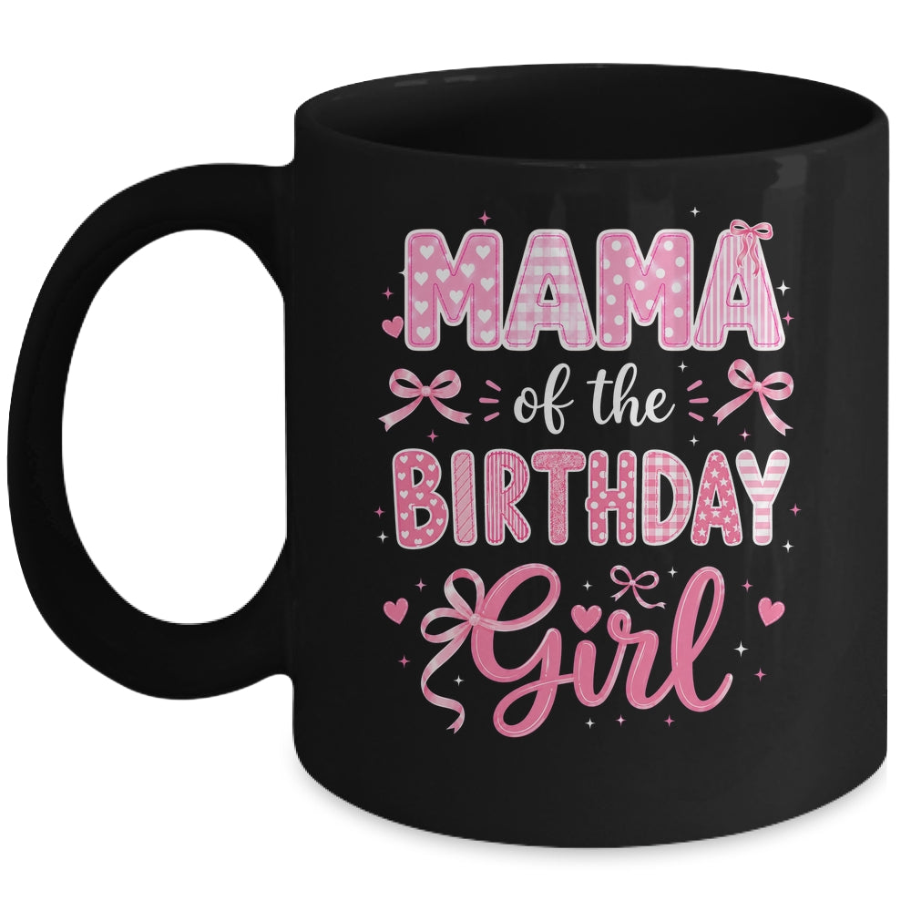 Mama Of The Birthday Girl Matching Pink Coquette Bow Mug | siriusteestore