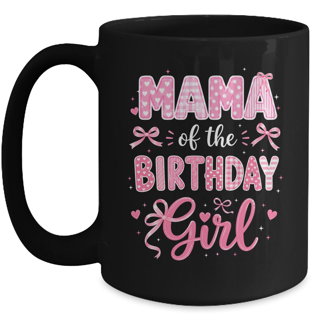 Mama Of The Birthday Girl Matching Pink Coquette Bow Mug | siriusteestore