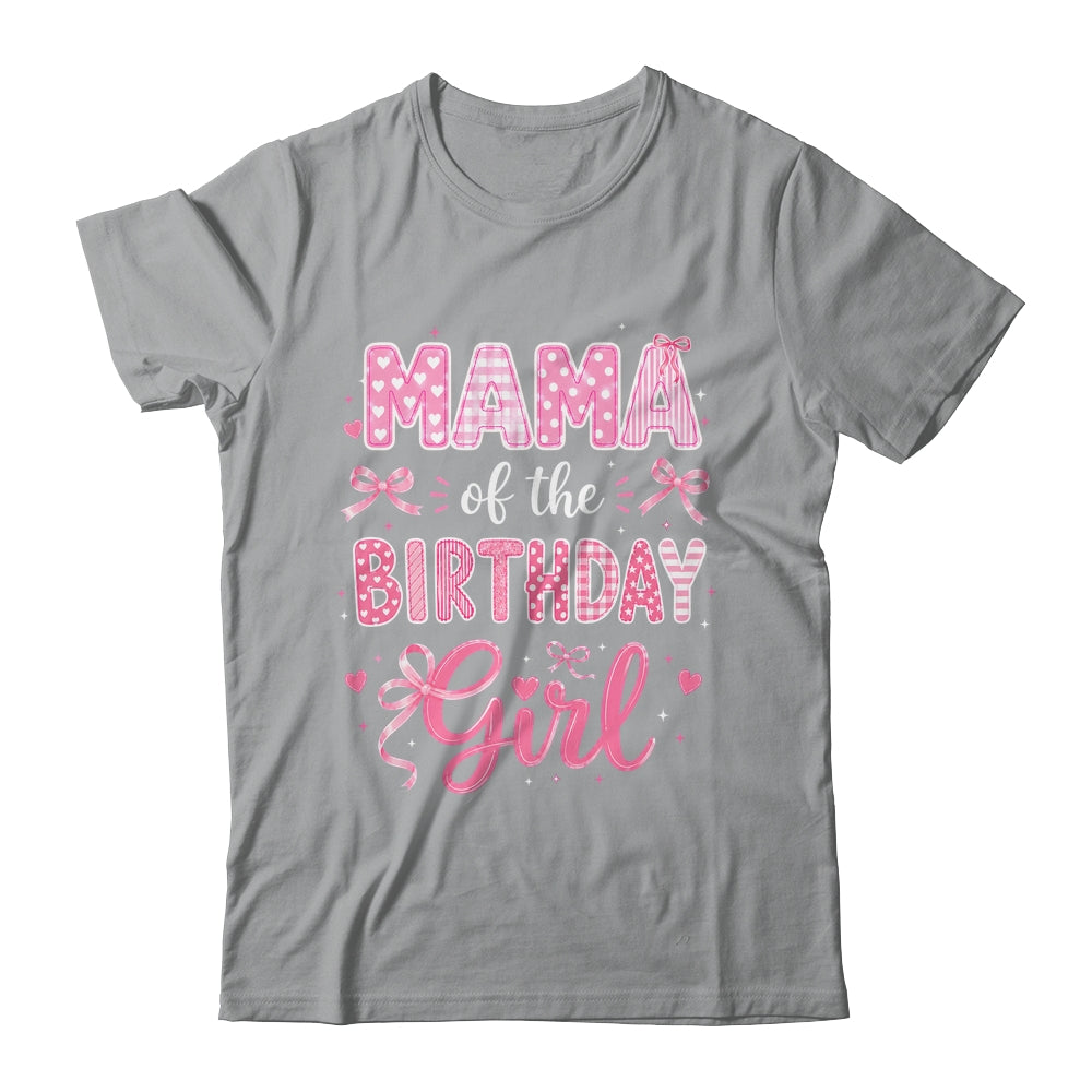 Mama Of The Birthday Girl Matching Pink Coquette Bow Shirt & Hoodie | siriusteestore