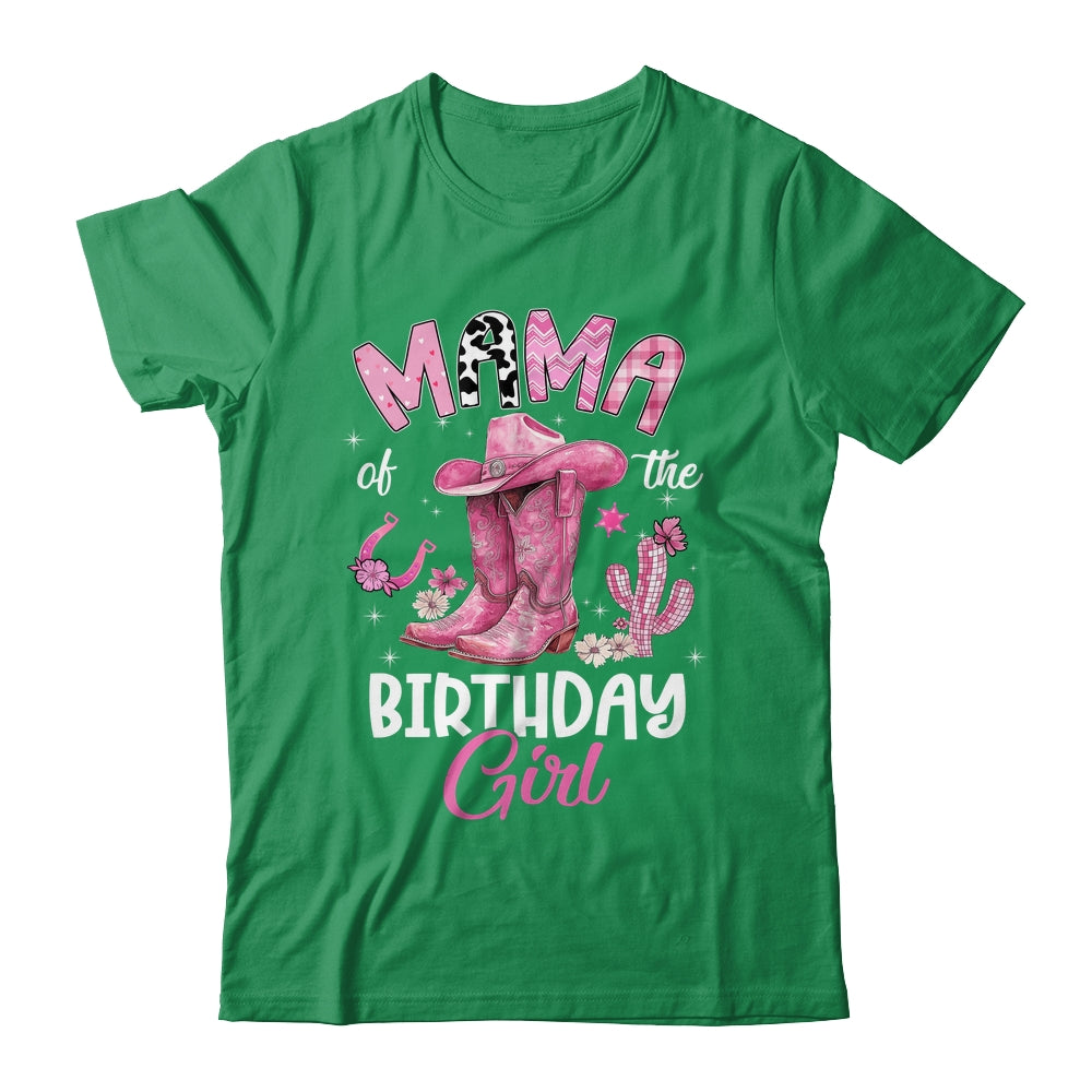 Mama Of The Birthday Girl Pink Cowgirl Western Cow Girl Shirt & Hoodie | siriusteestore