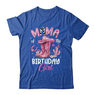 Mama Of The Birthday Girl Pink Cowgirl Western Cow Girl Shirt & Hoodie | siriusteestore