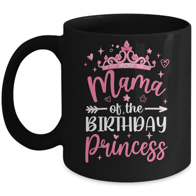 Mama Of The Birthday Princess Birthday Girl Kid Family Mug | siriusteestore
