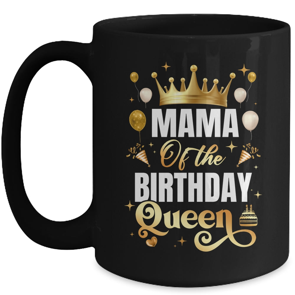 Mama Of The Birthday Queen Funny Matching Birthday Party Mug | siriusteestore