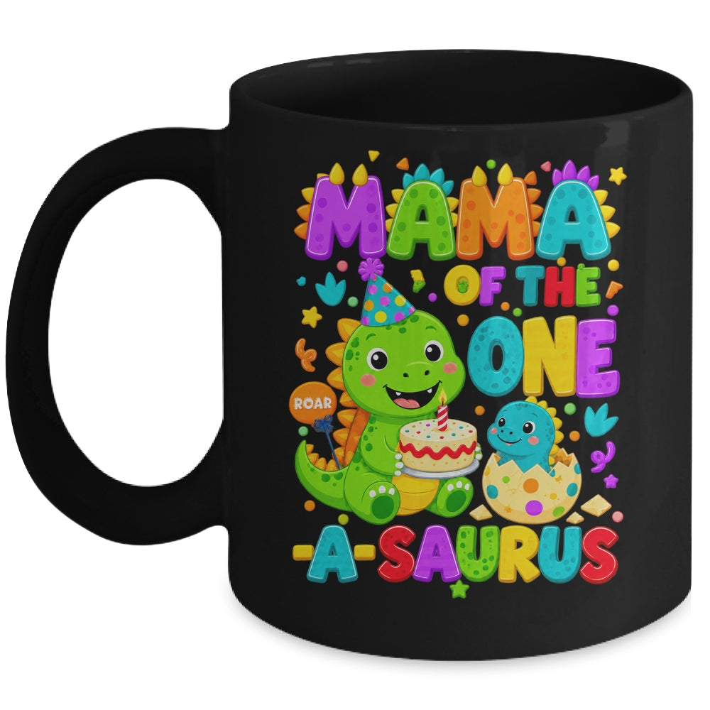 Mama Of The One-A-Saurus 1St Birthday Boy T-Rex Dinosaur Mug | siriusteestore