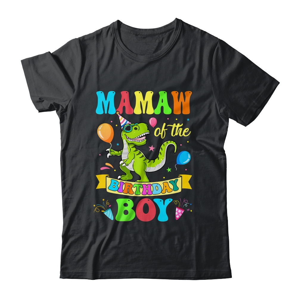 Mamaw Of The Birthday Boy T-Rex Dinosaur Birthday Party Shirt & Hoodie | siriusteestore
