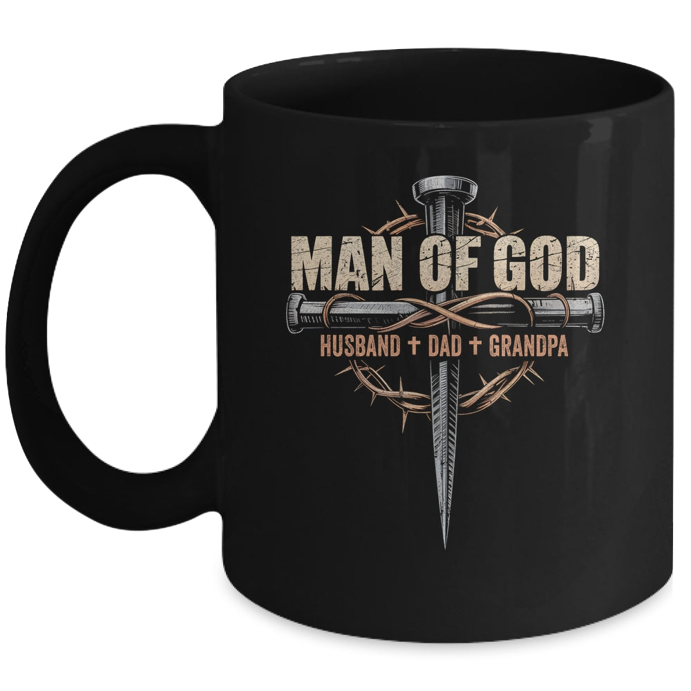 Man Of God Husband Dad Grandpa Cross Christian Fathers Day Mug | siriusteestore