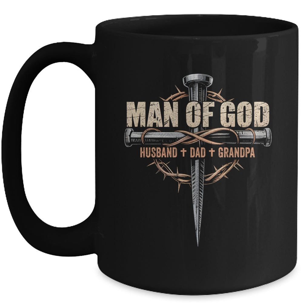 Man Of God Husband Dad Grandpa Cross Christian Fathers Day Mug | siriusteestore