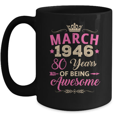 March 1946 80 Years Of Being Awesome Retro 80th Birthday Mug | siriusteestore