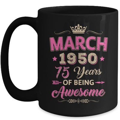 March 1950 75 Years Of Being Awesome Retro 75th Birthday Mug | siriusteestore