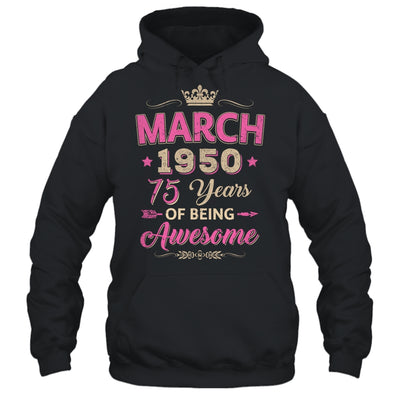 March 1950 75 Years Of Being Awesome Retro 75th Birthday Shirt & Tank Top | siriusteestore