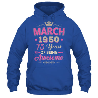 March 1950 75 Years Of Being Awesome Retro 75th Birthday Shirt & Tank Top | siriusteestore