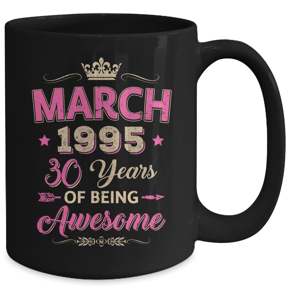 March 1995 30 Years Of Being Awesome Retro 30th Birthday Mug | siriusteestore