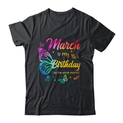 March Birthday For Women Girls Butterfly Tie Dye Theme Shirt & Tank Top | siriusteestore