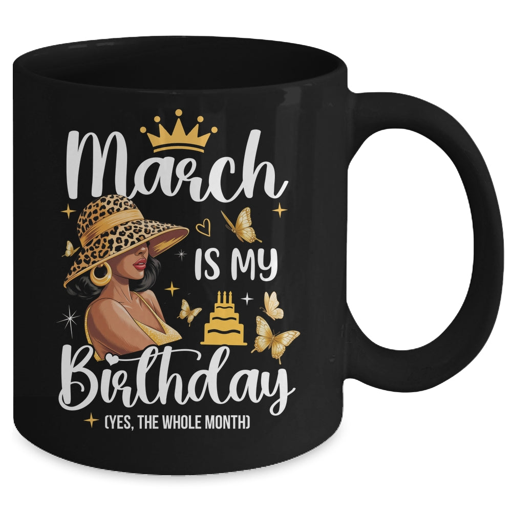 March Is My Birthday African American Woman Birthday Queen Mug | siriusteestore