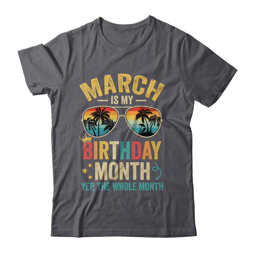 March Is My Birthday Retro Sunglasses Funny Birthday Shirt & Hoodie | siriusteestore