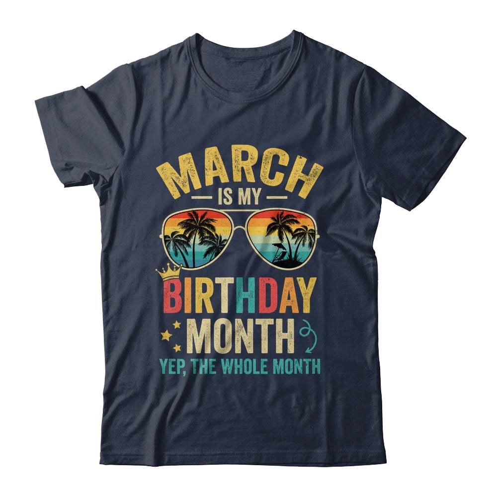 March Is My Birthday Retro Sunglasses Funny Birthday Shirt & Hoodie | siriusteestore