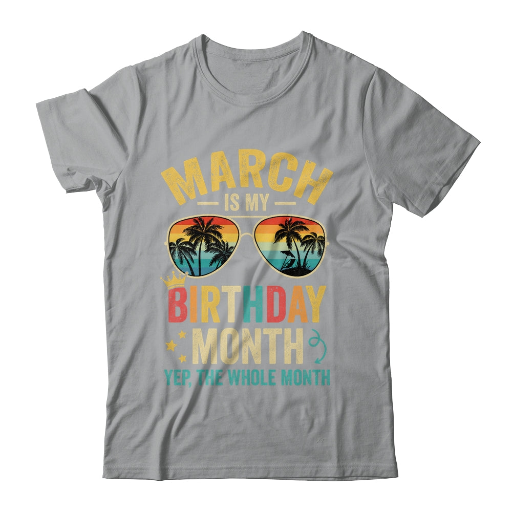 March Is My Birthday Retro Sunglasses Funny Birthday Shirt & Hoodie | siriusteestore