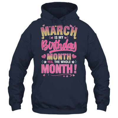 March Is My Birthday Yes The Whole Month For Women Girls Shirt & Tank Top | siriusteestore