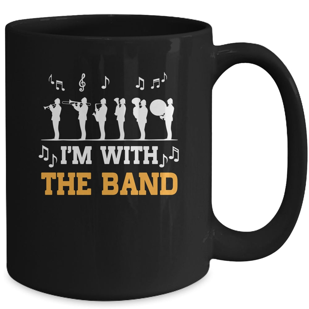 Marching Band Design For Men Women Life I'M With The Band Mug | siriusteestore