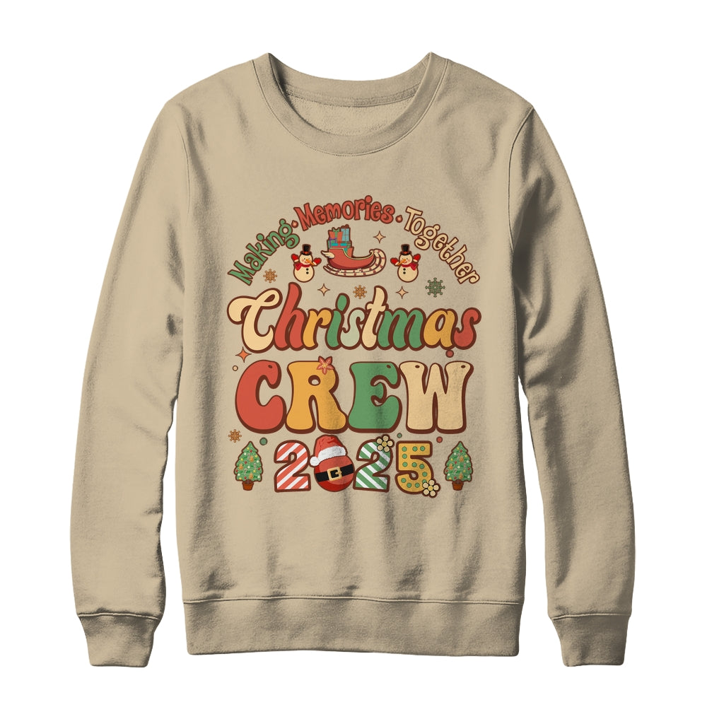 Marking Together Matching Family Christmas Crew 2025 Groovy Shirt & Sweatshirt | siriusteestore